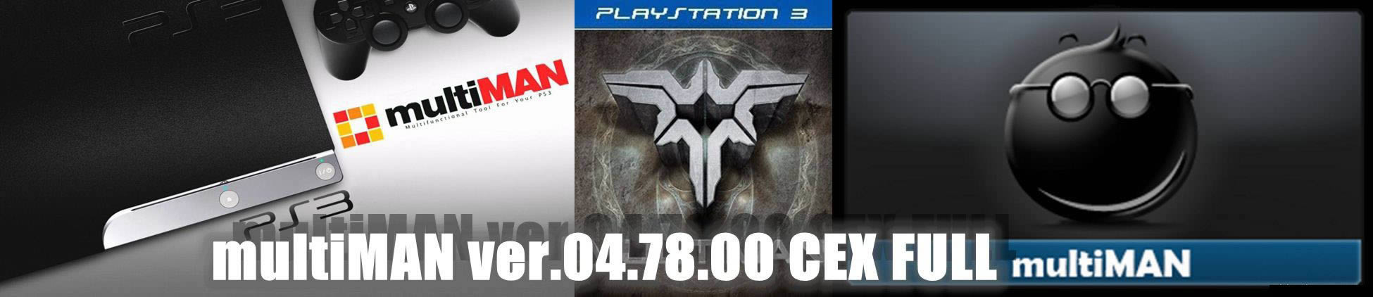 PS3《multiMAN》 ver 04.78.00 CEX FULL 完全中文版下载